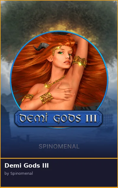 Demi Gods III