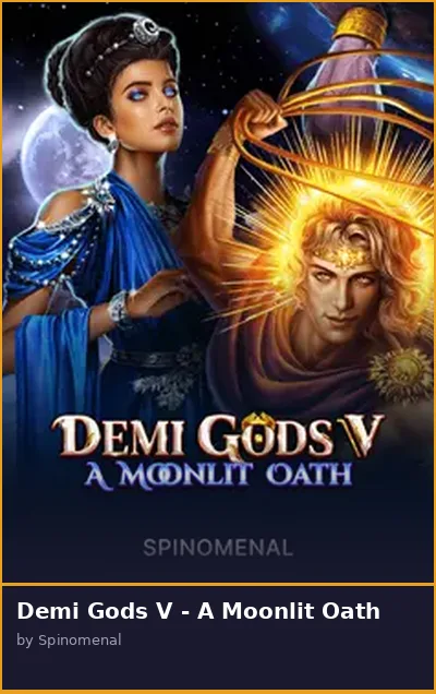 Demi Gods V - A Moonlit Oath