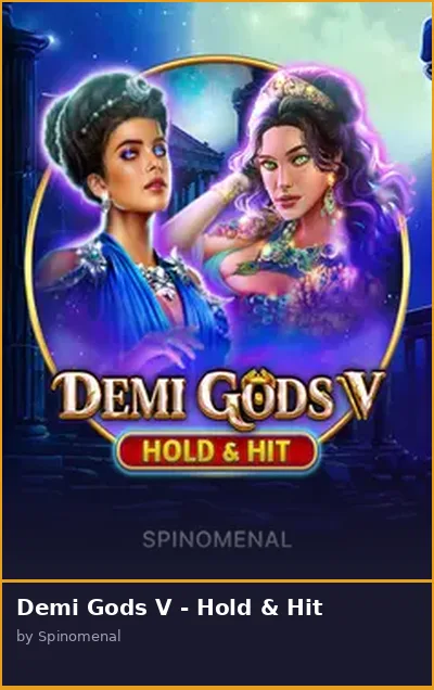 Demi Gods V - Hold   Hit