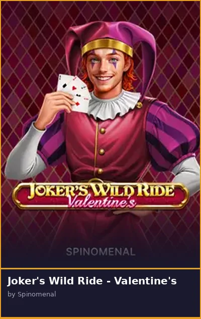 Joker s Wild Ride - Valentine s