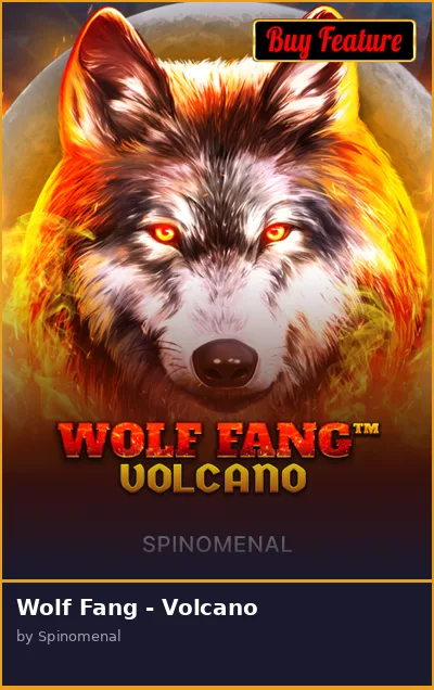 Wolf Fang - Volcano