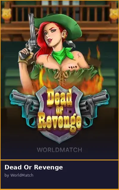 Dead Or Revenge
