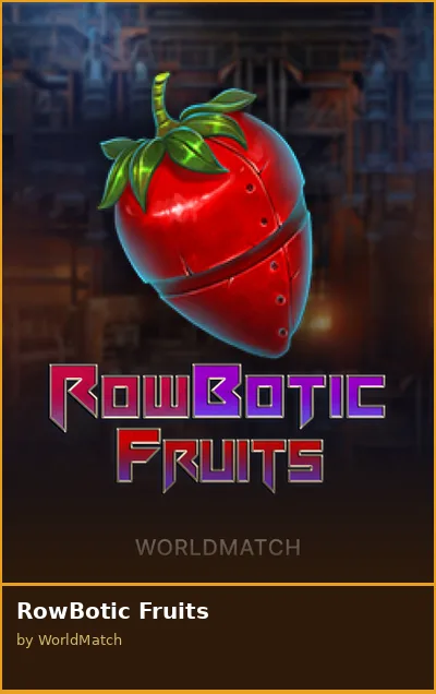 RowBotic Fruits