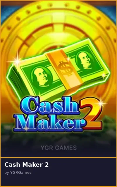 Cash Maker 2