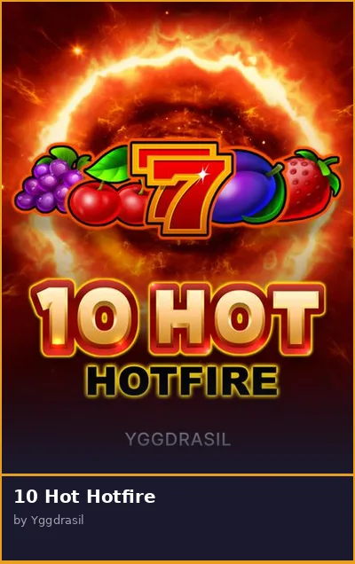 10 Hot Hotfire