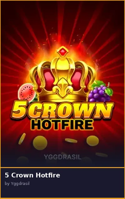 5 Crown Hotfire