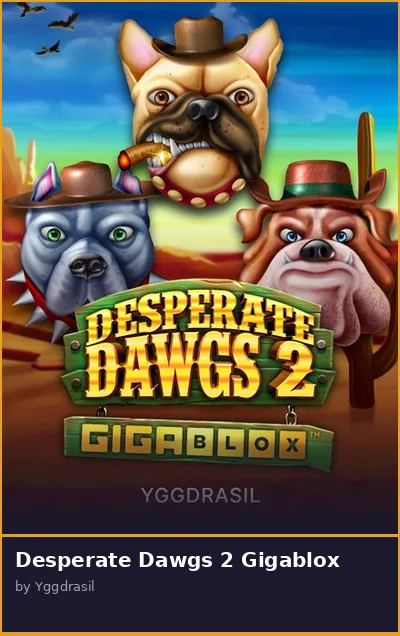 Desperate Dawgs 2 Gigablox