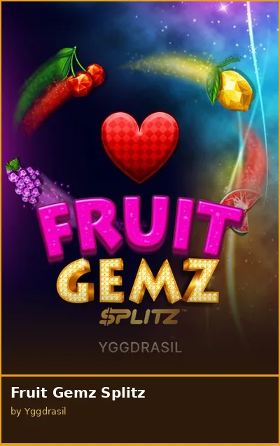Fruit Gemz Splitz