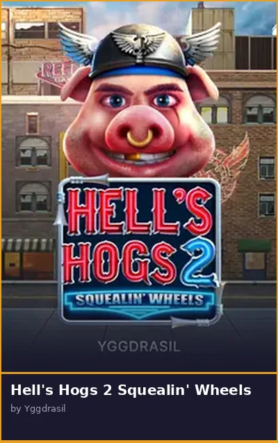 Hell s Hogs 2 Squealin  Wheels