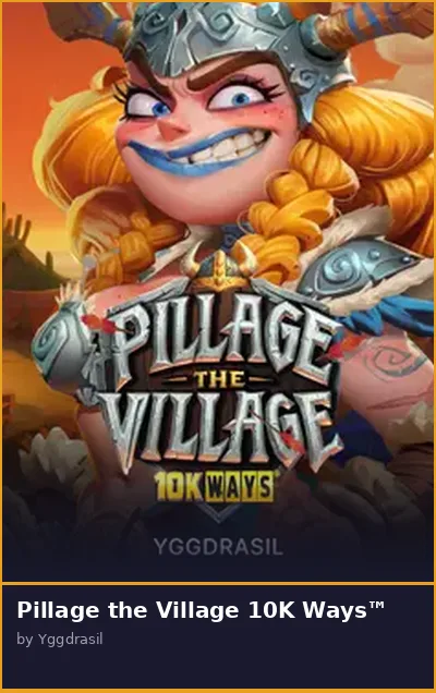 Pillage the Village 10K Ways