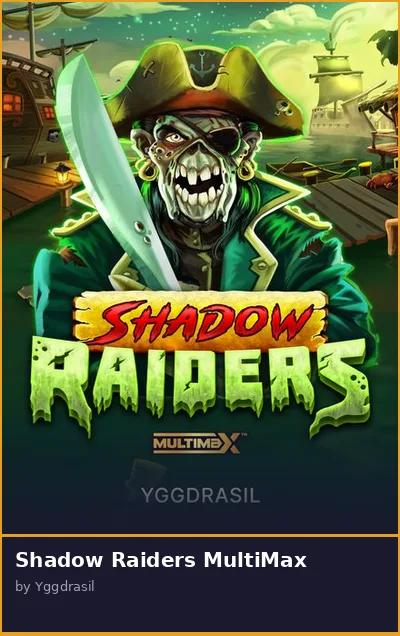 Shadow Raiders MultiMax