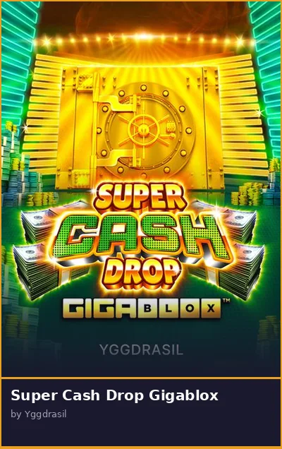 Super Cash Drop Gigablox