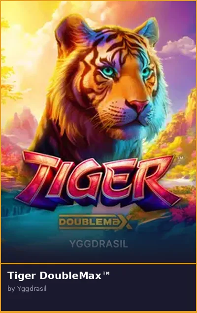Tiger DoubleMax